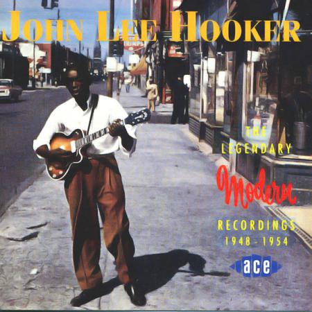 John Lee Hooker - The Legendary Modern Recordings